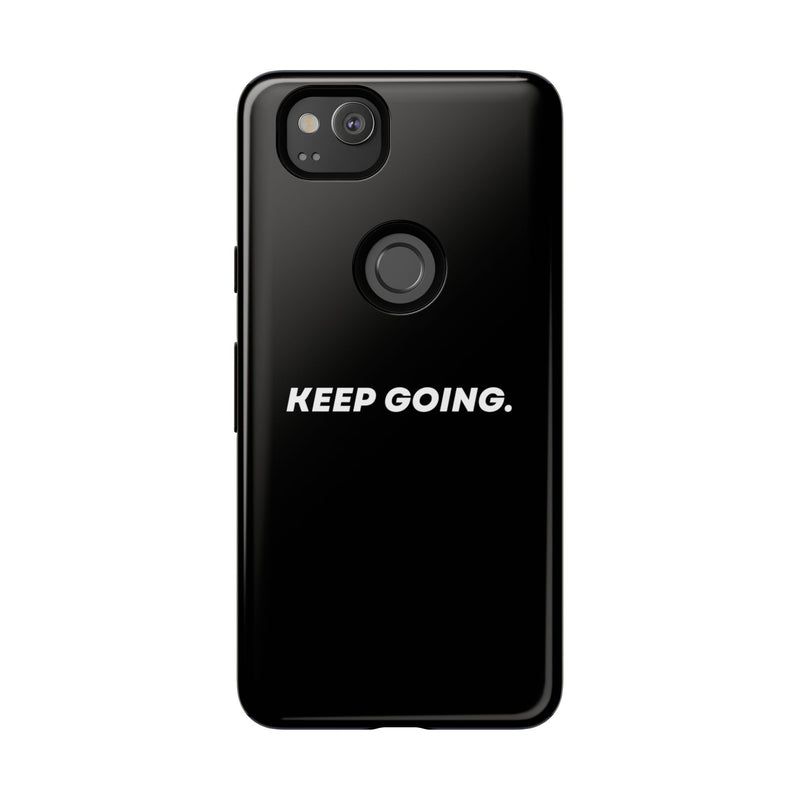 Keep Going - Tough Case