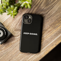 Keep Going - Tough Case