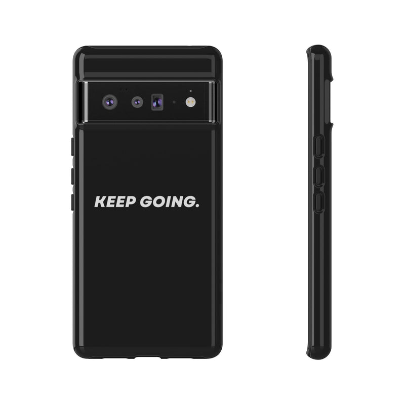 Keep Going - Tough Case