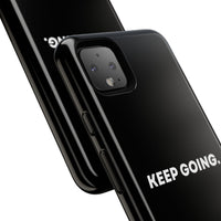 Keep Going - Tough Case
