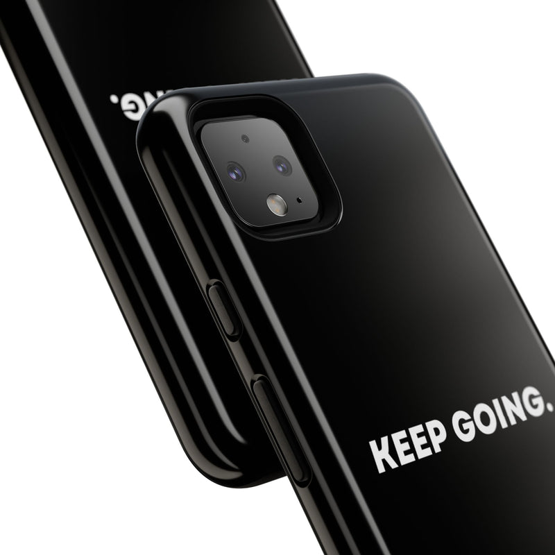 Keep Going - Tough Case