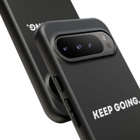 Keep Going - Tough Case