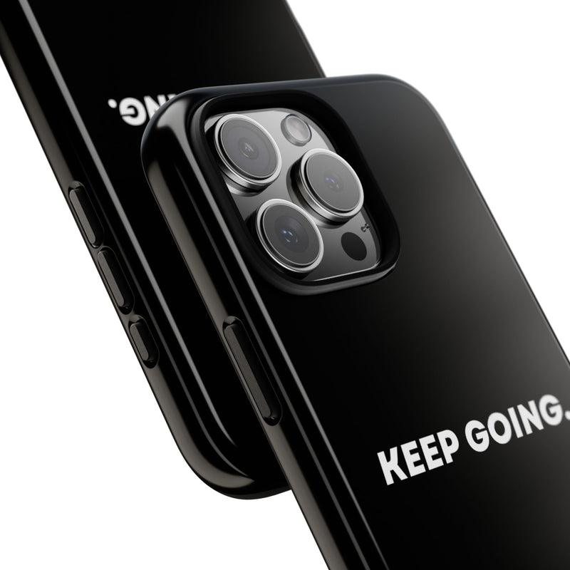 Keep Going - Tough Case