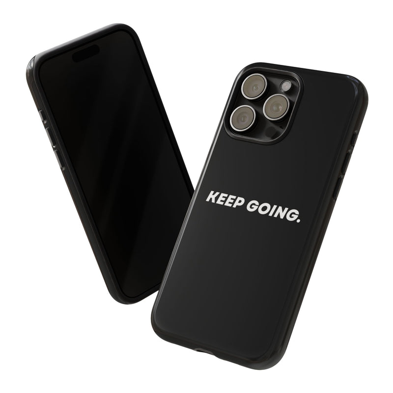 Keep Going - Tough Case