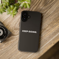 Keep Going - Tough Case