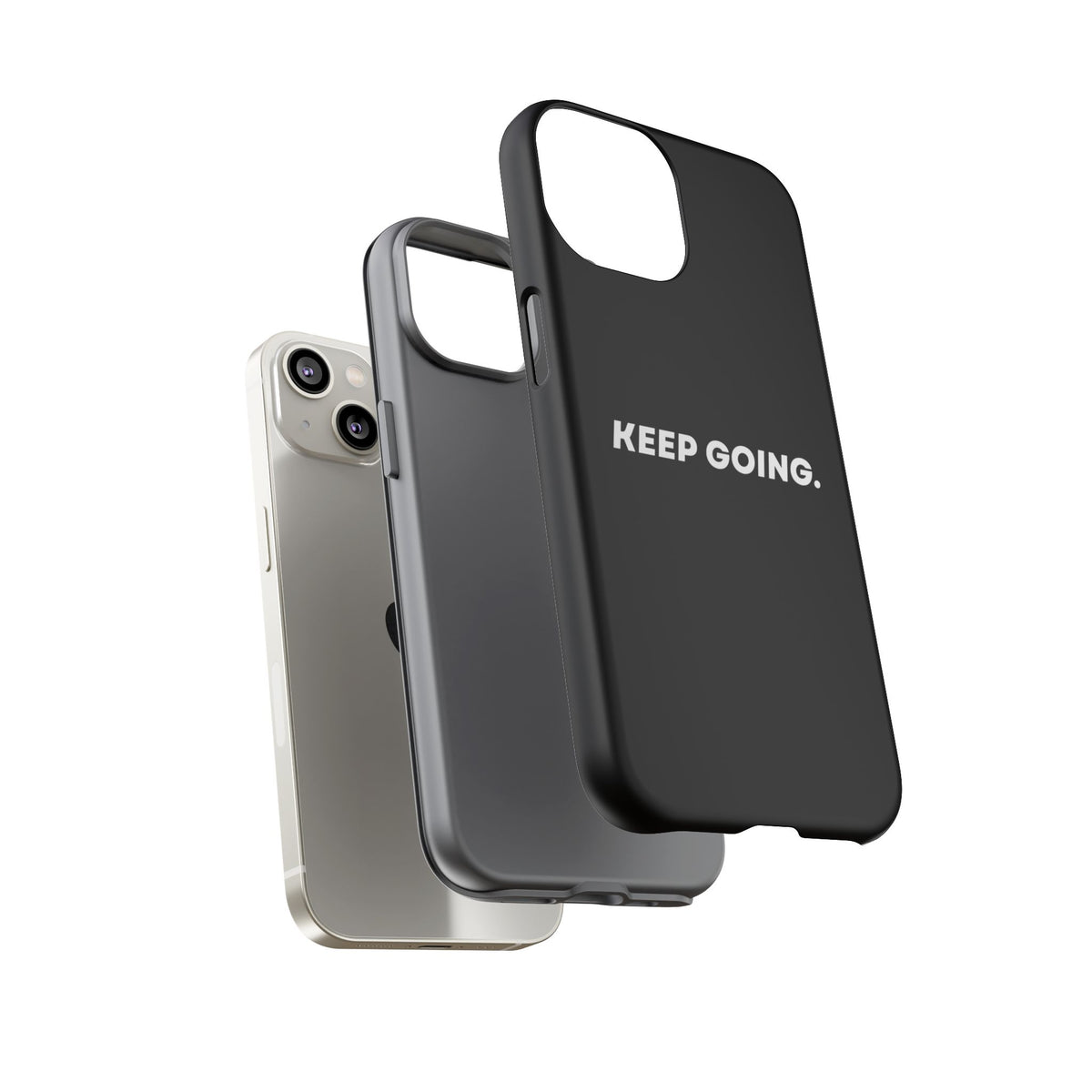 Keep Going - Tough Case