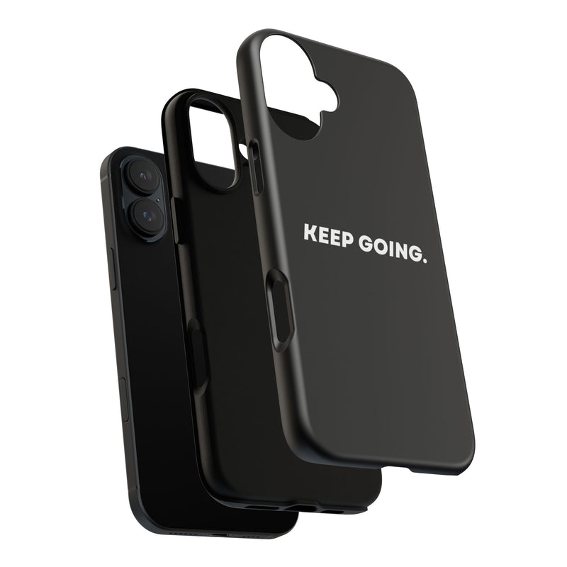 Keep Going - Tough Case