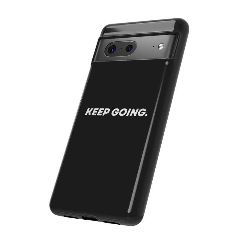 Keep Going - Tough Case