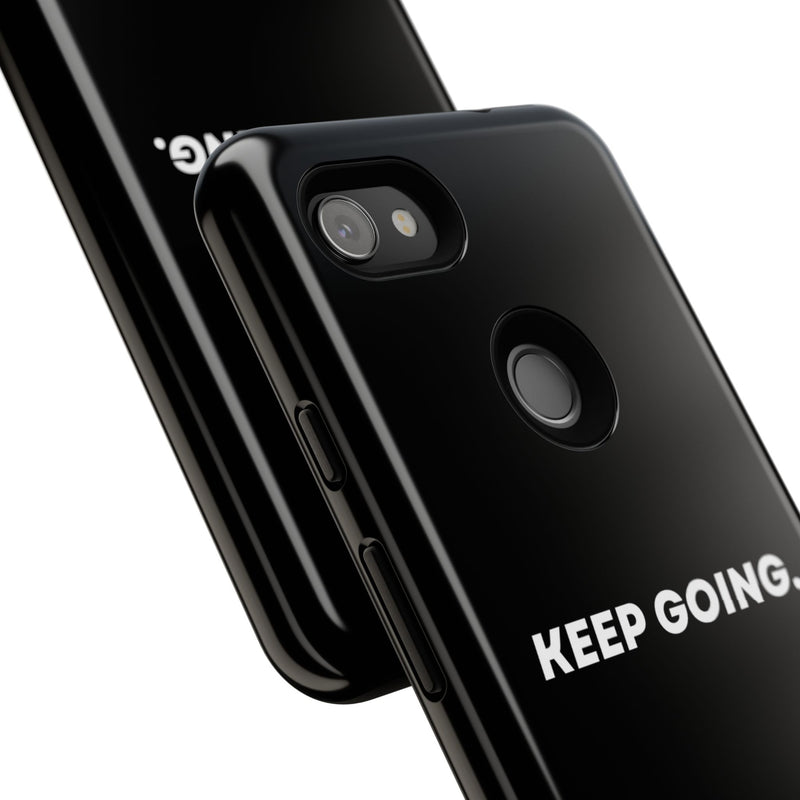 Keep Going - Tough Case