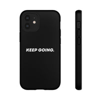 Keep Going - Tough Case