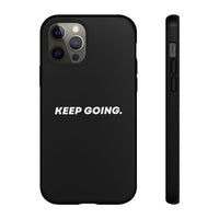Keep Going - Tough Case