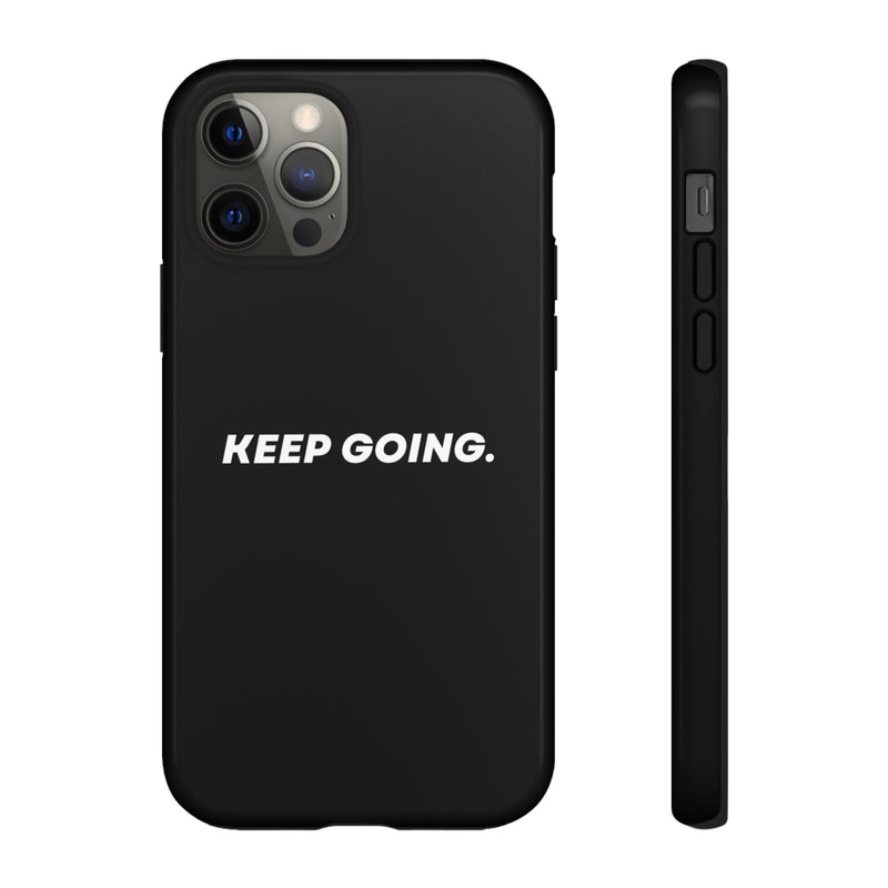Keep Going - Tough Case