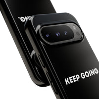 Keep Going - Tough Case