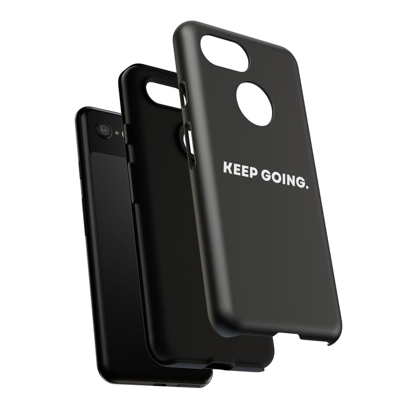 Keep Going - Tough Case