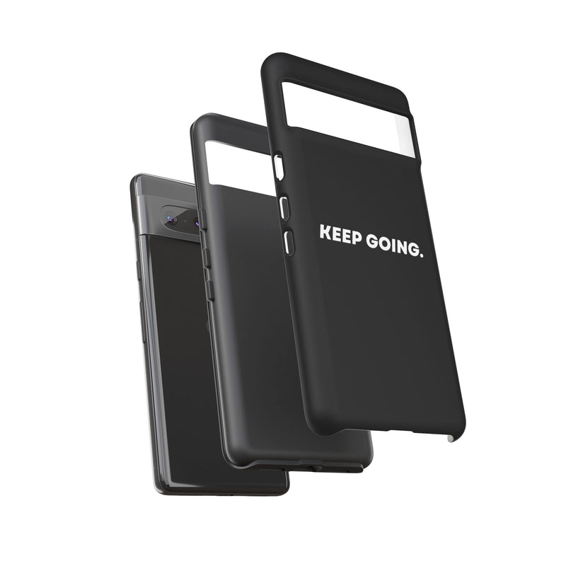 Keep Going - Tough Case