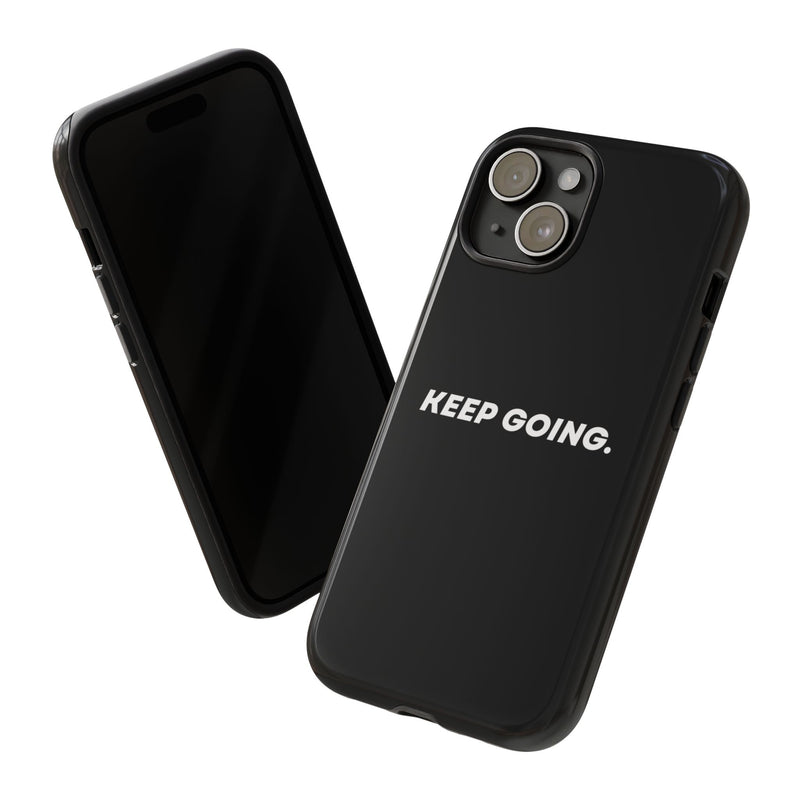 Keep Going - Tough Case