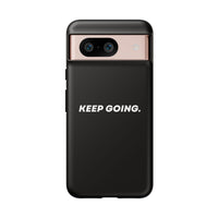 Keep Going - Tough Case
