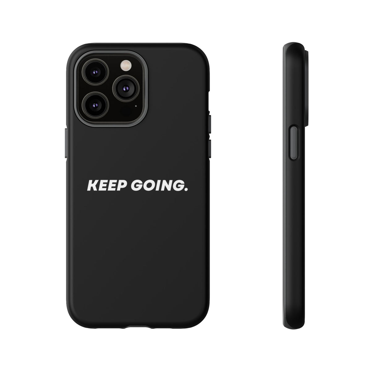 Keep Going - Tough Case