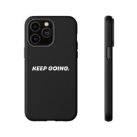 Keep Going - Tough Case