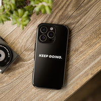 Keep Going - Tough Case