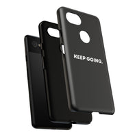 Keep Going - Tough Case