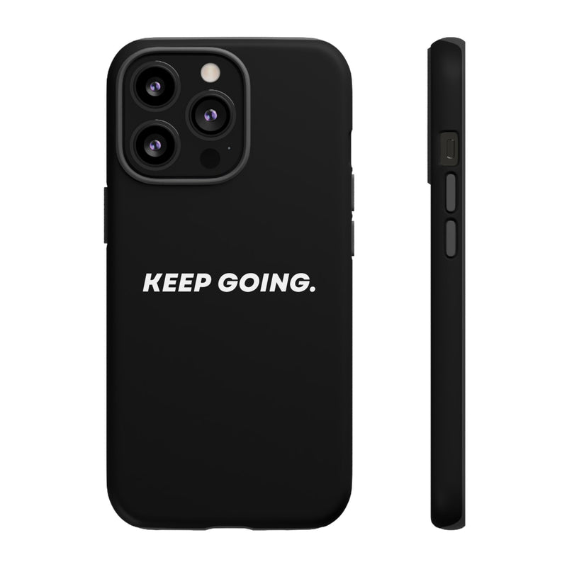 Keep Going - Tough Case