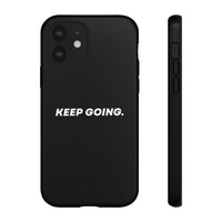 Keep Going - Tough Case