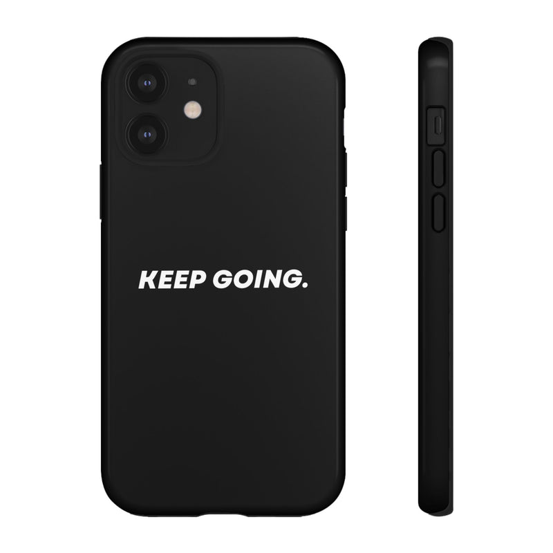 Keep Going - Tough Case