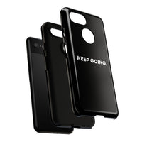 Keep Going - Tough Case