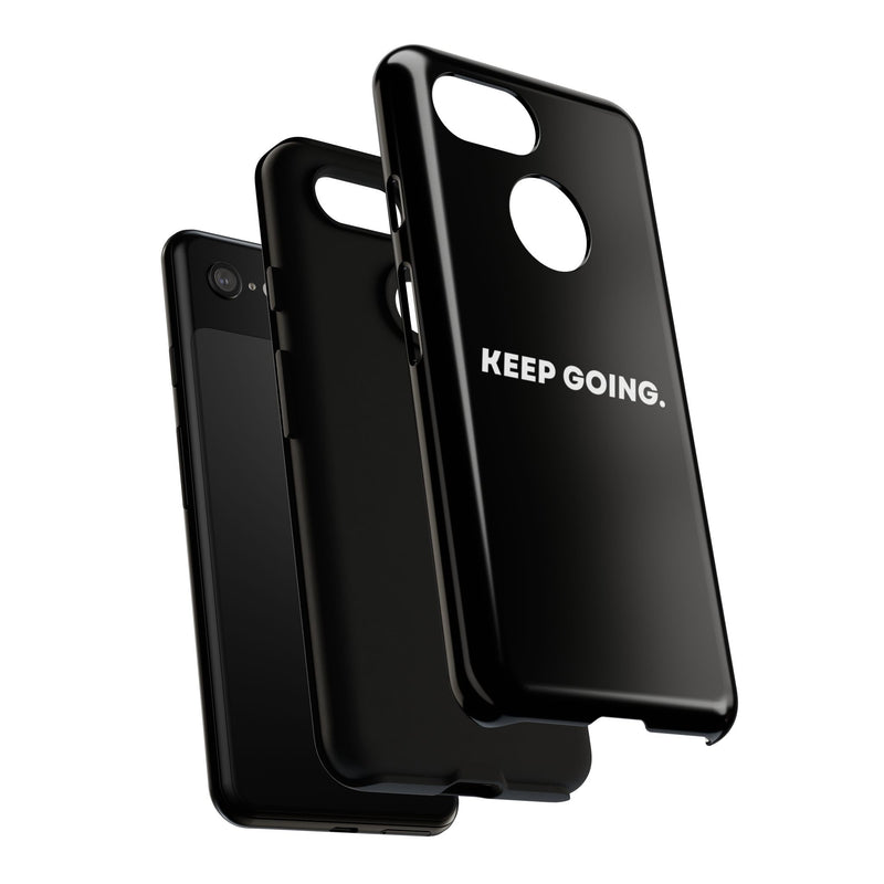 Keep Going - Tough Case