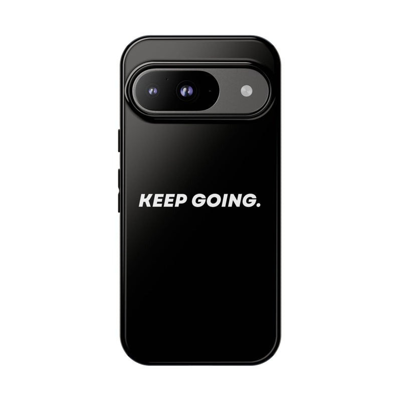 Keep Going - Tough Case