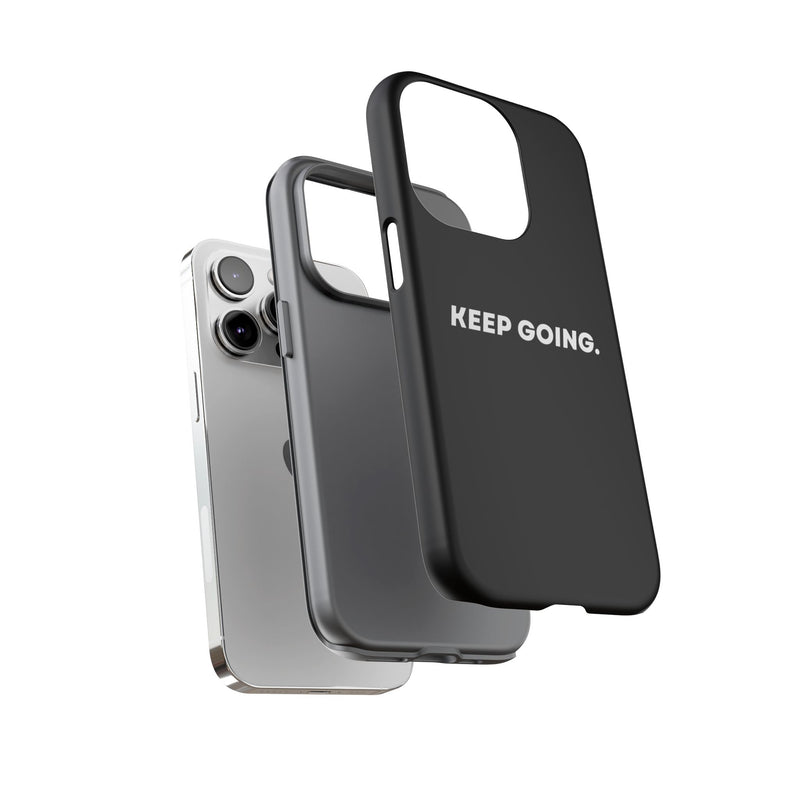 Keep Going - Tough Case