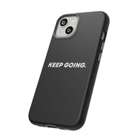 Keep Going - Tough Case