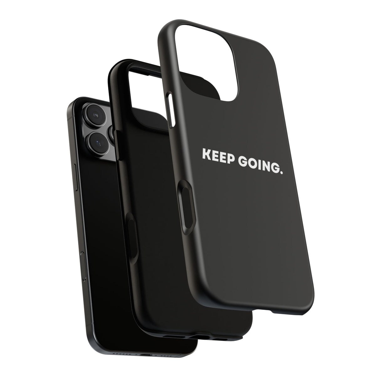 Keep Going - Tough Case