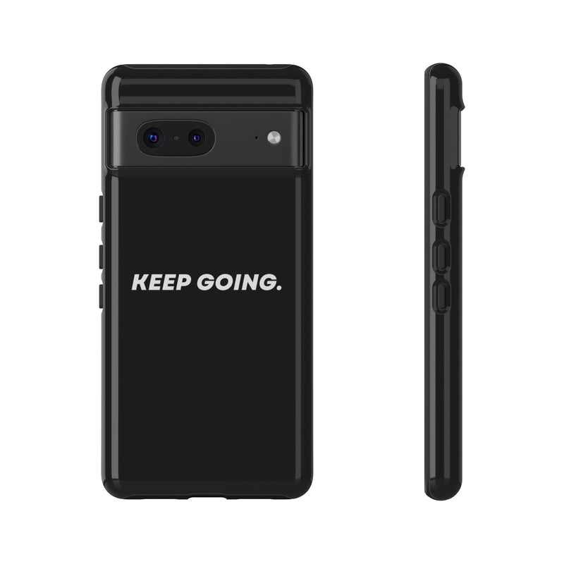 Keep Going - Tough Case