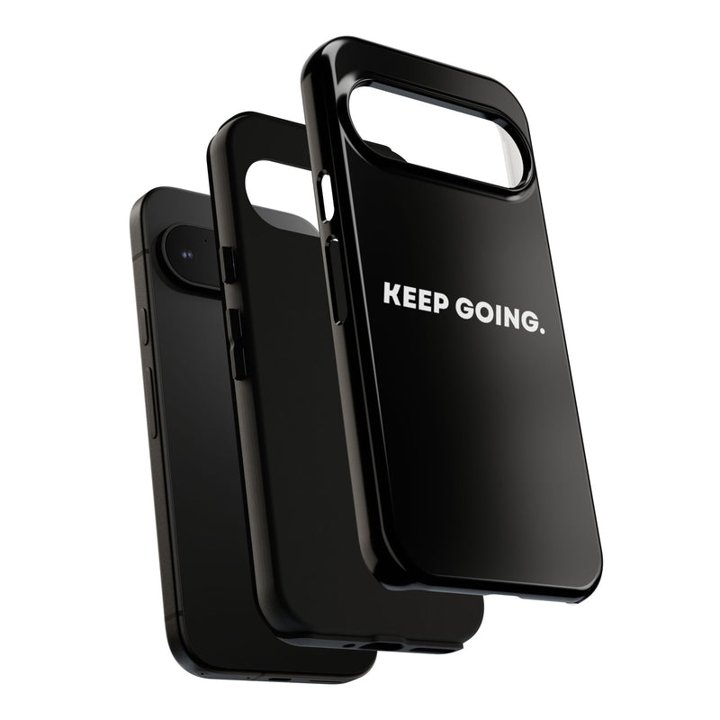 Keep Going - Tough Case