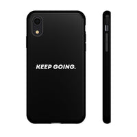 Keep Going - Tough Case
