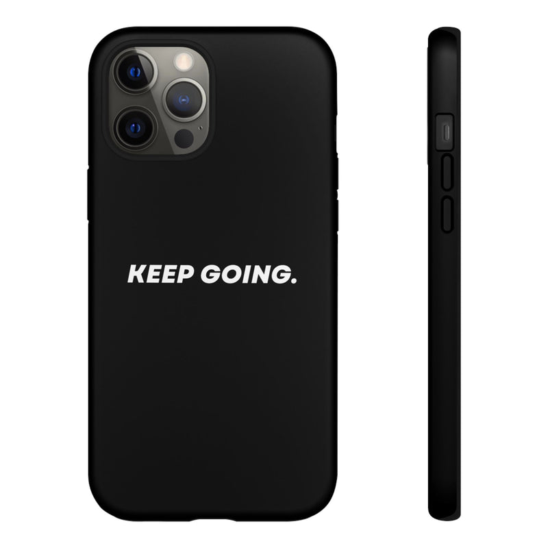 Keep Going - Tough Case
