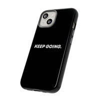 Keep Going - Tough Case