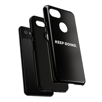 Keep Going - Tough Case
