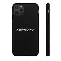 Keep Going - Tough Case