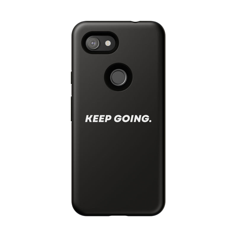 Keep Going - Tough Case
