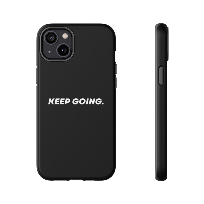 Keep Going - Tough Case