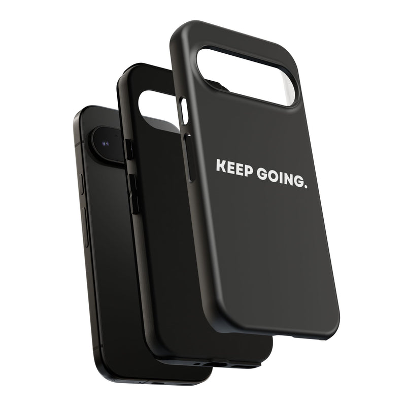 Keep Going - Tough Case