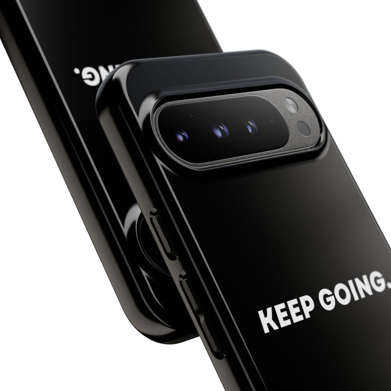 Keep Going - Tough Case