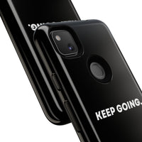 Keep Going - Tough Case