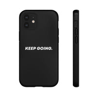 Keep Going - Tough Case