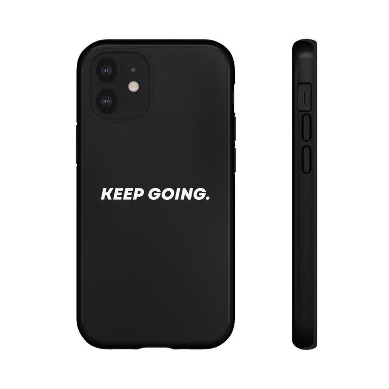 Keep Going - Tough Case