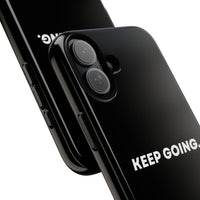 Keep Going - Tough Case