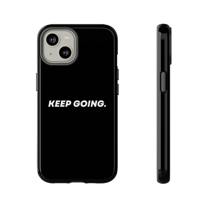 Keep Going - Tough Case